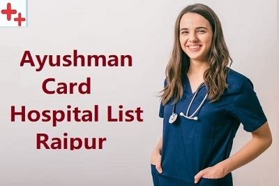 smart card cg hospital list in raipur|ayushman card hospital list.